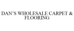 DAN'S WHOLESALE CARPET & FLOORING