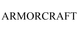 ARMORCRAFT