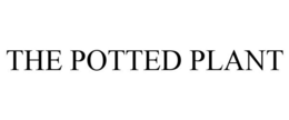 THE POTTED PLANT