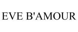 EVE B'AMOUR