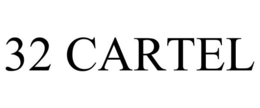 32 CARTEL