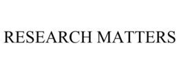 RESEARCH MATTERS