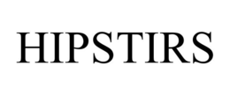 HIPSTIRS
