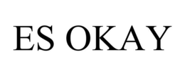 ES OKAY