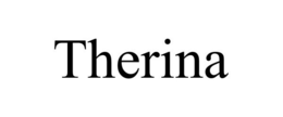 THERINA
