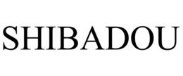 SHIBADOU