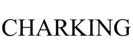 CHARKING