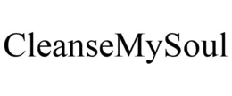 CLEANSEMYSOUL