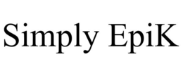 SIMPLY EPIK