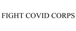 FIGHT COVID CORPS
