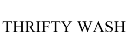 THRIFTY WASH