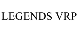 LEGENDS VRP