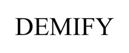 DEMIFY