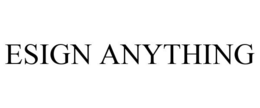 ESIGN ANYTHING