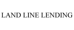 LAND LINE LENDING