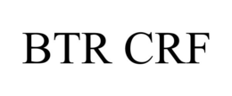 BTR CRF