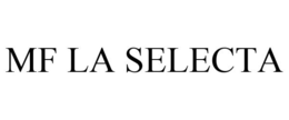 MF LA SELECTA