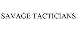 SAVAGE TACTICIANS