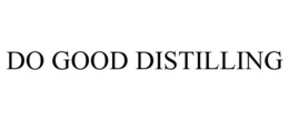 DO GOOD DISTILLING