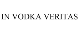 IN VODKA VERITAS