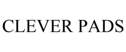 CLEVER PADS