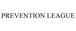 PREVENTION LEAGUE