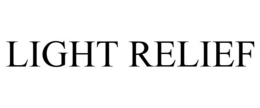 LIGHT RELIEF