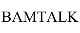 BAMTALK