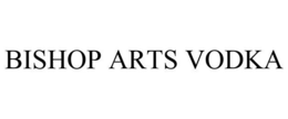 BISHOP ARTS VODKA