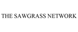 THE SAWGRASS NETWORK