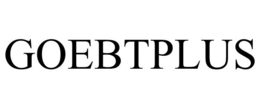 GOEBTPLUS