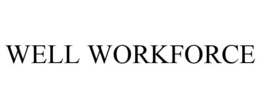 WELL WORKFORCE