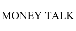 MONEY TALK