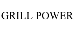 GRILL POWER