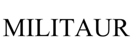MILITAUR