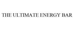 THE ULTIMATE ENERGY BAR