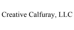 CREATIVE CALFURAY, LLC