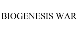 BIOGENESIS WAR