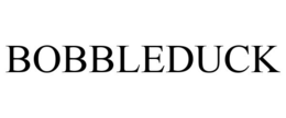 BOBBLEDUCK