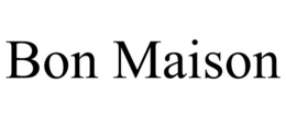 BON MAISON