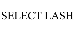 SELECT LASH