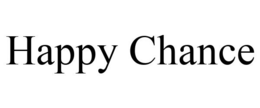 HAPPY CHANCE