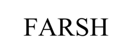 FARSH
