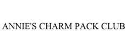ANNIE'S CHARM PACK CLUB