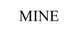 MINE