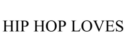 HIP HOP LOVES