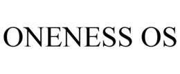 ONENESS OS