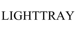 LIGHTTRAY