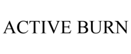 ACTIVE BURN