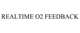 REALTIME O2 FEEDBACK